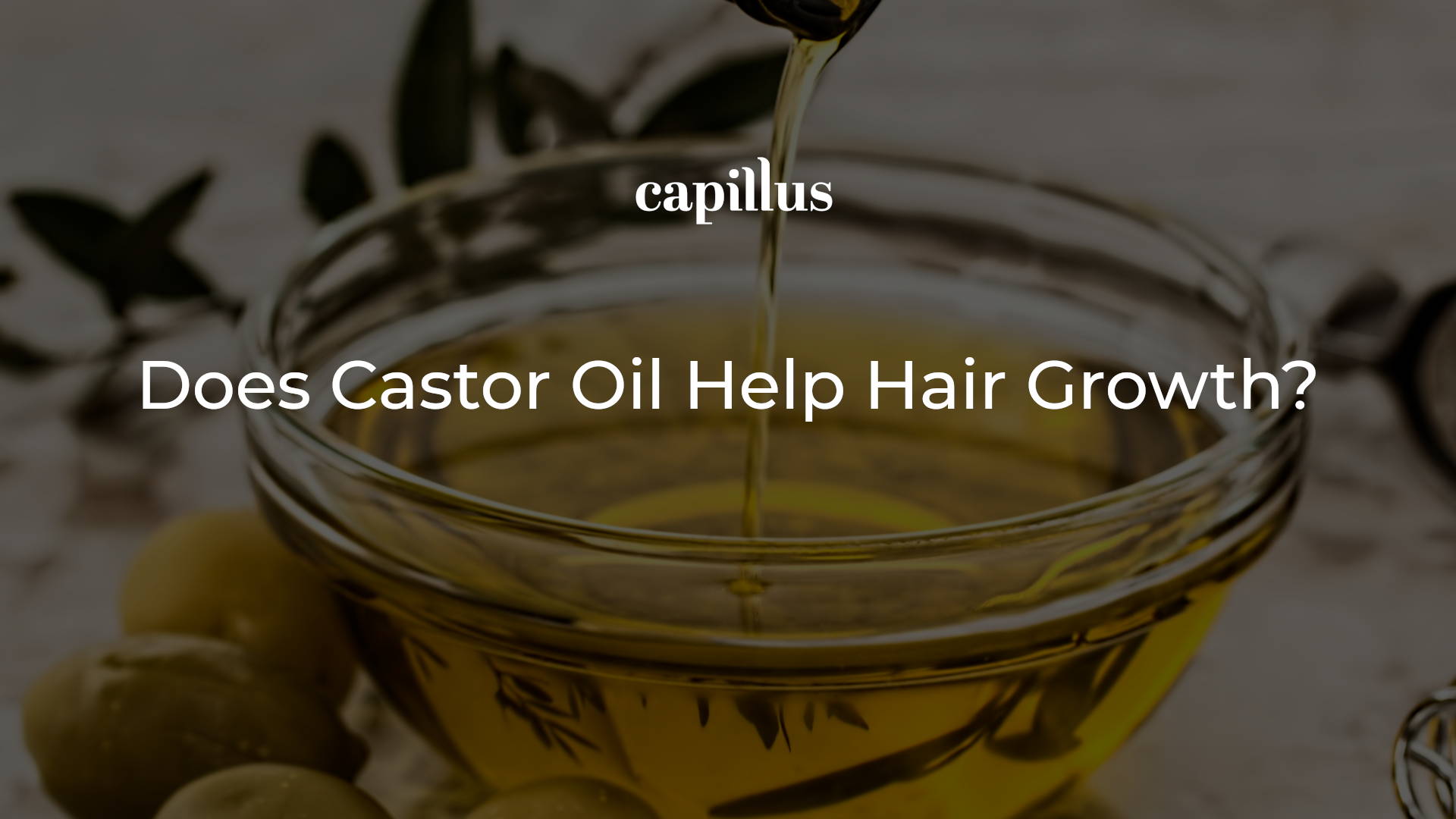 Does Castor Oil Help Hair Growth?