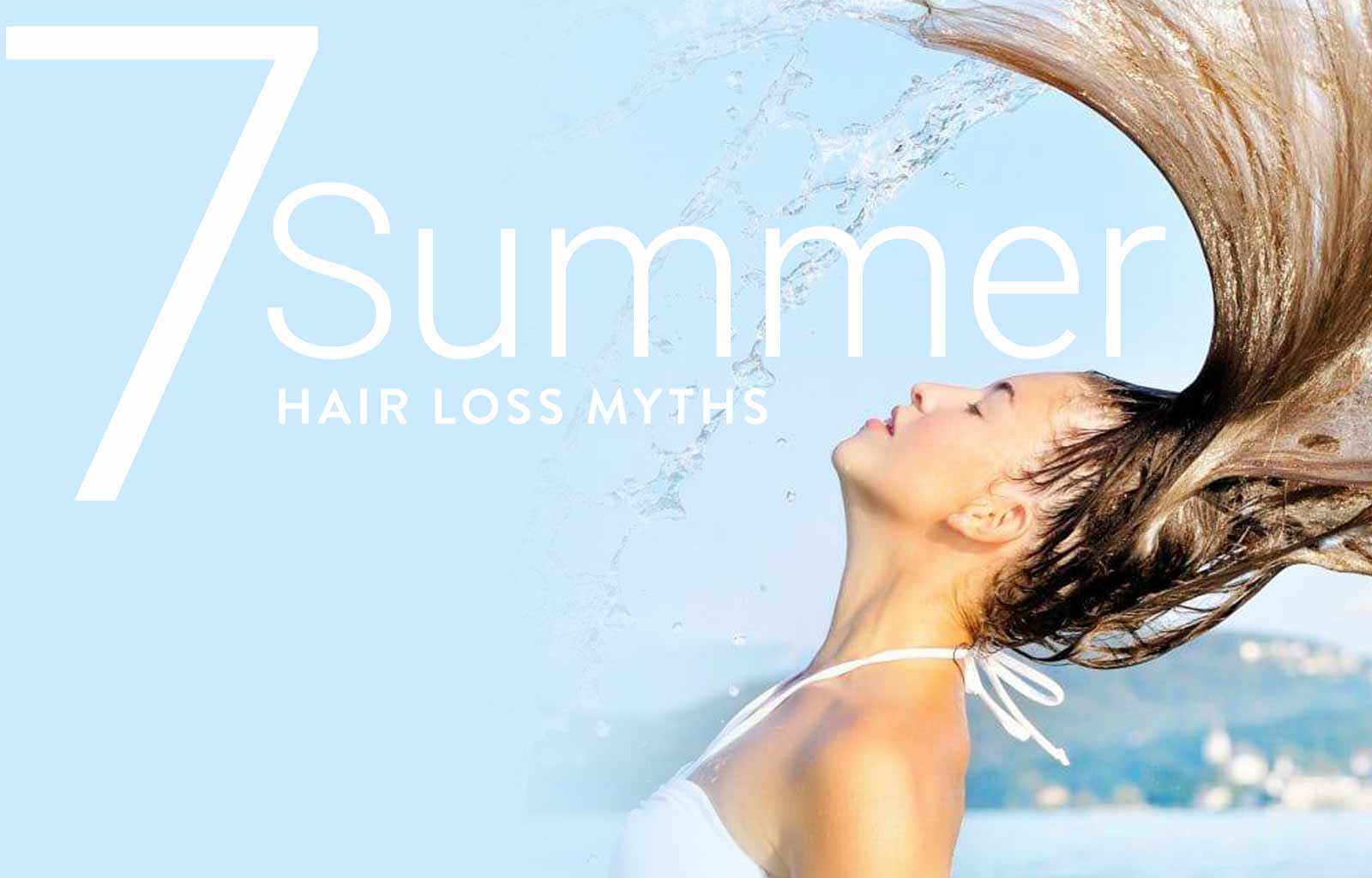 Summer Hair Loss Myths