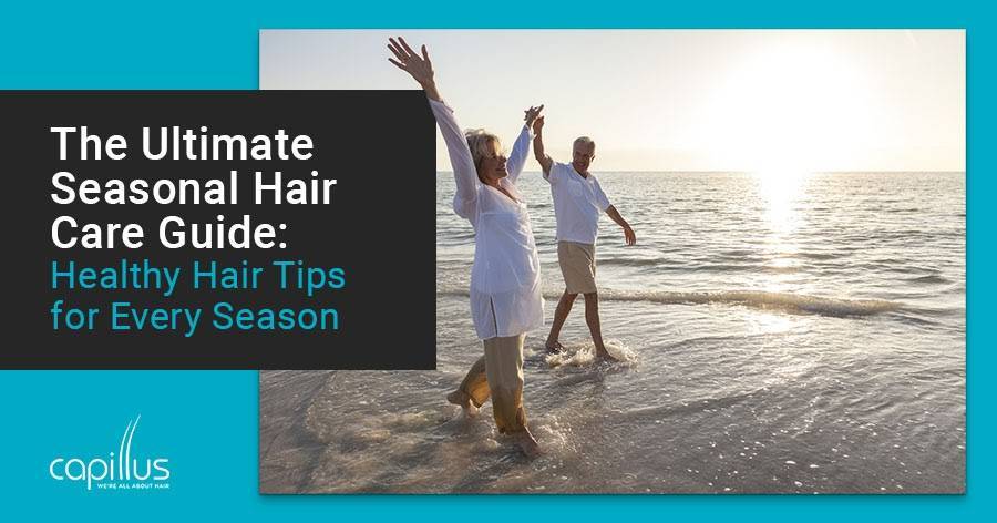 The Ultimate Seasonal Hair Care Guide: Healthy Hair Tips for Every Season