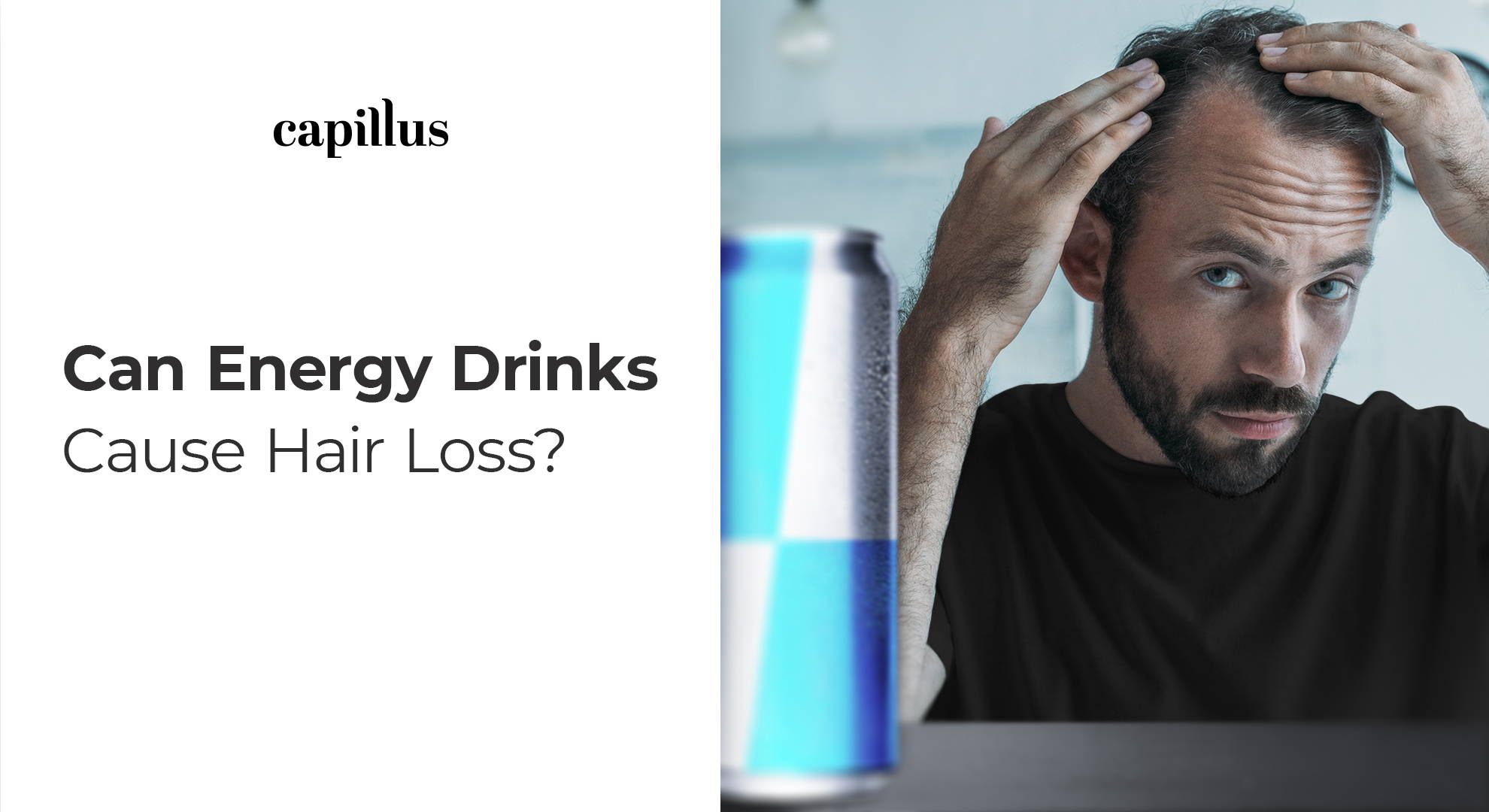 Can Energy Drinks Cause Hair Loss?