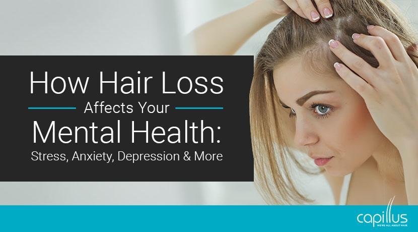 How Hair Loss Affects Your Mental Health: Stress, Anxiety, Depression & More